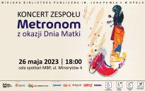 Koncert zespołu Metronom z okazji Dnia Matki