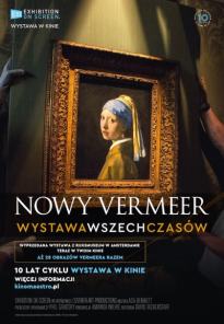 NOWY VERMEER. WYSTAWA WSZECH CZASÓW - Seans z Cyklu Helios na Scenie