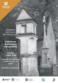Wystawa XXVIII Konkursu Fotograficznego "Zabytkowa architektura wsi opolskiej"