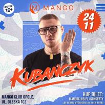 Koncert KUBAŃCZYK I Mango Opole