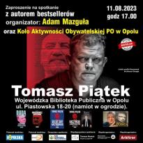 Piątek z Piątkiem o piątej - spotkanie autorskie z Tomaszem Piątkiem