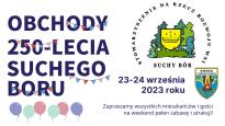 Obchody 250-lecia Suchego Boru