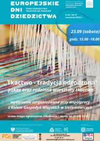 Tkactwo - tradycja odrodzona - pokaz oraz rodzinne warsztaty tkactwa