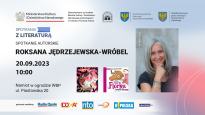 Spotkanie z Roksaną Jędrzejewską - Wróbel