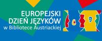 Europejski Dzień Języków w Bibliotece Aystriackiej