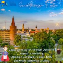 Szlak Opolskich Legend | oprowadzanie z Mantikorą - 20 lat OROT