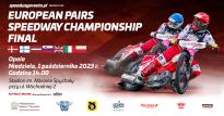 EUROPEAN PAIRS SPEEDWAY CHAMPIONSHIP FINAL