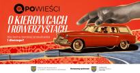 OPOwieści o kierowcach i rowerzystach w OPO
