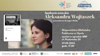 Spotkanie z Aleksandrą Wojtaszek : "Fjaka. Sezon na Chorwację"