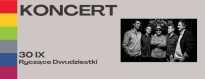 KONCERT ZESPOŁU SZANTOWEGO RYCZĄCE DWUDZIESTKI