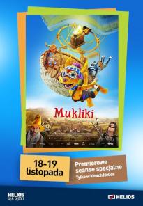 MUKLIKI. Premierowe seanse specjalne 18 - 19 listopada