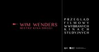 Przegląd filmów Wima Wendersa w Kinie Meduza