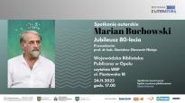 Marian Buchowski. Jubileusz 80-lecia.