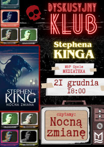 "Nocna zmiana" - Dyskusyjny Klub Stephena Kinga w MBP