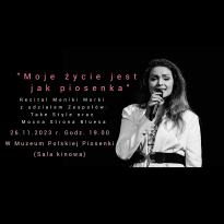"Moje życie jest jak piosenka" - recital Moniki Morki
