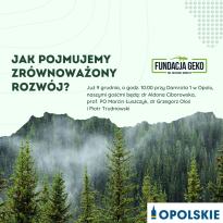 Jak pojmujemy zrównoważony rozwój? - konferencja w CDO