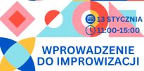 Warsztaty "Wprowadzenie do improwizacji"