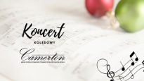 Koncert Kolędowy Męskiego Zespołu Estradowego CAMERTON