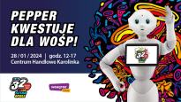 Pepper kwestuje dla WOŚP