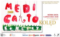 Koncert kolęd w wykonaniu Chóru MEDICANTO