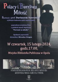 Polacy i burzliwa miłość - spotkanie z prof. Dariuszem Nawrotem