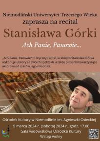Recital Stanisława Górki pt. "Ach Panie, Panowie.."