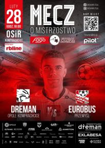 Dreman Futsal vs Eurobus Przemyśl