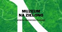 Muzeum na zielono: "Wokół tułowickiej filiżanki"