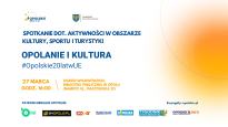 Opolanie i kultura #Opolskie20latwUE