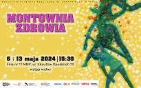 MONTOWNIA ZDROWIA - prelekcja z pokazem ćwiczeń