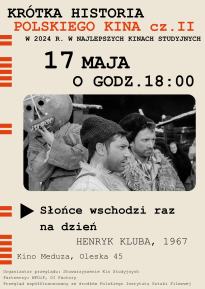 KRÓTKA HISTORIA POLSKIEGO KINA: Słońce wschodzi raz na dzień