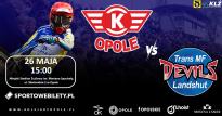 OK Kolejarz Opole - TRANS MF Landshut na Stadionie Żużlowym