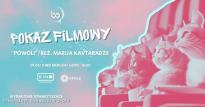 Pokaz filmowy "Powoli"