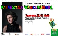 Spotkanie autorskie z Katarzyną Wasilkowską
