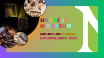 Wakacje w Muzeum: "Wakacyjne skarby"