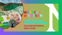 Wakacje w Muzeum: "Letnie fantazje. Tkaniny i przyroda"