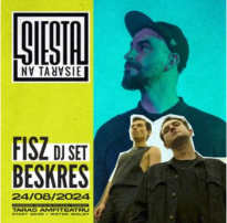Siesta na tarasie: FISZ DJ SET/ BESKRES