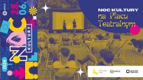 Noc Kultury na Placu Teatralnym