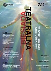 Biesiadę Teatralną "W poszukiwaniu Grotowskiego"