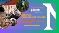 Rodzinne poszukiwanie skarbów. Pożegnanie wakacji w muzeum