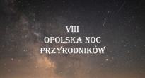 Opolska Noc Przyrodników na Wyspie Bolko