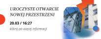 Uroczyste otwarcie nowej przestrzeni