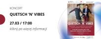 Koncert duetu Quetsch 'n' Vibes w ramach 25. Wiosny Austriackiej
