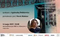 Pożydowskie. Niewygodna pamięć - spotkanie z Agnieszką Dobkiewicz