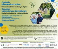 Opolskie laboratorium kultur: Dziedzictwo Żydów na Górnym Śląsku