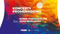 Koncerty Promenadowe 2025: Dawid Porta / Buslav / Adam Busławski na Placu Wolności