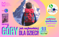 GÓRY jak najbardziej DLA DZIECI! - rodzinne spotkanie podróżnicze z Robbem Maciągiem