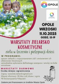 Warsztaty zielarsko-kosmetyczne pod hasłem "Ziola w leczeniu i pielęgnacji dzieci"