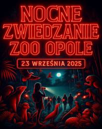 Nocne zwiedzanie Zoo Opole