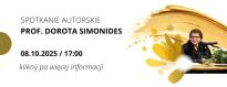 Spotkanie autorskie z prof. Dorotą Simonides